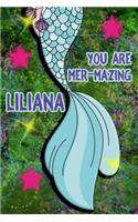 You Are Mer-Mazing Liliana: Wide Ruled Composition Book Diary Lined Journal Green with Mermaid Tail