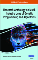 Research Anthology on Multi-Industry Uses of Genetic Programming and Algorithms