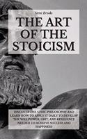 The Art Of The Stoicism