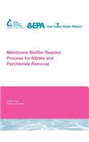 Membrane Biofilm Reactor Process for Nitrate and Perchlorate Removal