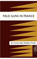 Field Guns in France