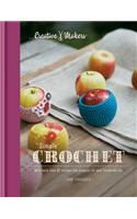 Simple Crochet: With 35 Vintage-Vibe Projects for Your Handmade Life(Creative Makers)