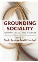 Grounding Sociality
