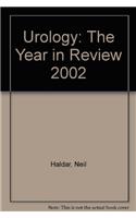 Urology: The Year in Review 2002
