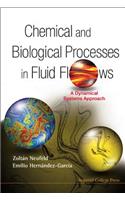 Chemical And Biological Processes In Fluid Flows: A Dynamical Systems Approach