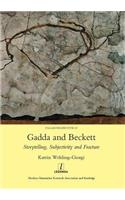 Gadda and Beckett: Storytelling, Subjectivity and Fracture