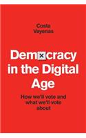 Democracy In The Digital Age