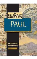 Friendly Guide to Paul