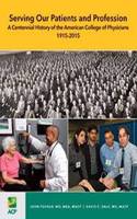 Serving Our Patients and Profession
