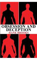 Obsession and Deception