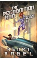 The Recognition Run