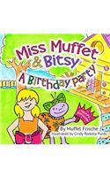 Miss Muffet & Bitsy