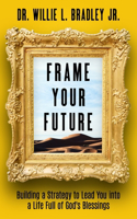 Frame Your Future