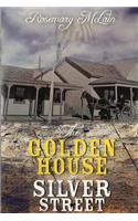 Golden House on Silver Street