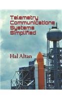 Telemetry Communications Systems Simplified