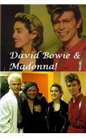 David Bowie & Madonna!: The Material Girl & Major Tom!: The Material Girl & Major Tom!