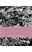 Research Business Behavior and Consumer Psychology