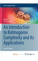 An Introduction to Kolmogorov Complexity and Its Applications