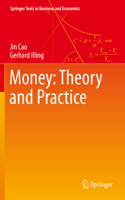 Money: Theory and Practice