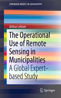 Operational Use of Remote Sensing in Municipalities: A Global Expert-Based Study