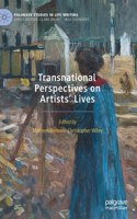 Transnational Perspectives on Artists' Lives