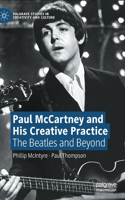 Paul McCartney and His Creative Practice