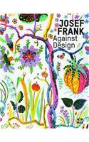 Josef Frank - Against Design