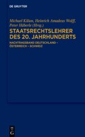 Staatsrechtslehrer des 20. Jahrhunderts: Nachtragsband Deutschland - Österreich - Schweiz