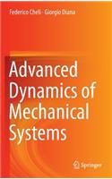 Advanced Dynamics of Mechanical Systems