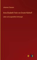 Anna Elisabeth Freiin von Droste-Hülshoff