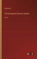 The Narragansett Historical Register: Vol. III