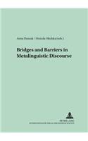Bridges and Barriers in Metalinguistic Discourse