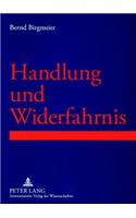 Handlung und Widerfahrnis