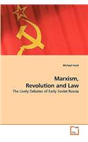 Marxism, Revolution and Law