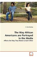 Way African Americans are Portrayed in the Media
