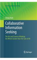 Collaborative Information Seeking