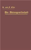 Die Aktiengesellschaft Nach Den Vorschriften Des Handelsgesetzbuchs Vom 10. Mai 1897 Dargestellt Und Erläutert Unter Anfügung Eines Normalstatuts