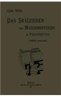 Das Skizzieren von Maschinenteilen in Perspektive