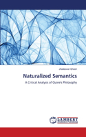 Naturalized Semantics