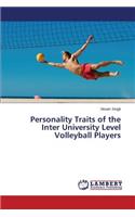 Personality Traits of the Inter University Level Volleyball Players