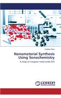 Nanomaterial Synthesis Using Sonochemistry