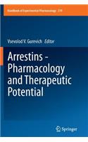 Arrestins - Pharmacology and Therapeutic Potential