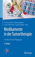 Medikamente in Der Tumortherapie