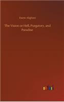 The Vision or Hell, Purgatory, and Paradise