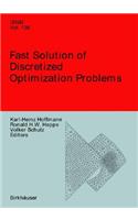 Fast Solution of Discretized Optimization Problems