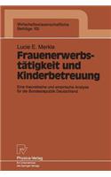 Frauenerwerbstätigkeit Und Kinderbetreuung