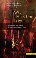 Was Menschen Bewegt