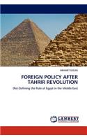 Foreign Policy After Tahrir Revolution