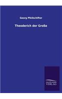 Theoderich Der Grosse