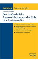 Strafrechtliche Assessorklausur Aus Der Sicht Des Staatsanwaltes